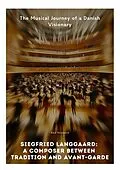 E-Book (epub) Siegfried Langgaard: A Composer Between Tradition and Avant-Garde von Rud Srensen