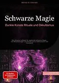 E-Book (epub) Schwarze Magie: Dunkle Künste, Rituale und Okkultismus von Bendis A. I. Saage - Deutschland