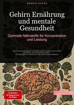 E-Book (epub) Gehirn Ernährung und mentale Gesundheit: Optimale Nährstoffe für Konzentration und Leistung von Bendis A. I. Saage - Deutschland
