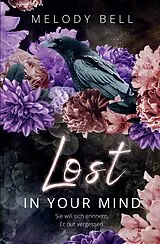 Kartonierter Einband Lost in Your Mind von Melody Bell