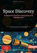 E-Book (epub) Space Discovery: A Beginner's Guide to Astronomy and Astrophysics von Bendis A. I. Saage - English