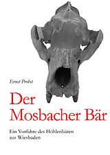 Fester Einband Der Mosbacher Bär von Ernst Probst