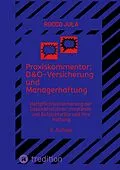 E-Book (epub) Praxiskommentar: D&O-Versicherung und Managerhaftung von Rocco Jula