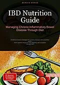 E-Book (epub) IBD Nutrition Guide: Managing Chronic Inflammatory Bowel Disease Through Diet von Bendis A. I. Saage - English