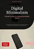 E-Book (epub) Digital Minimalism: Simple Living in a Hyperconnected World von Bendis A. I. Saage - English