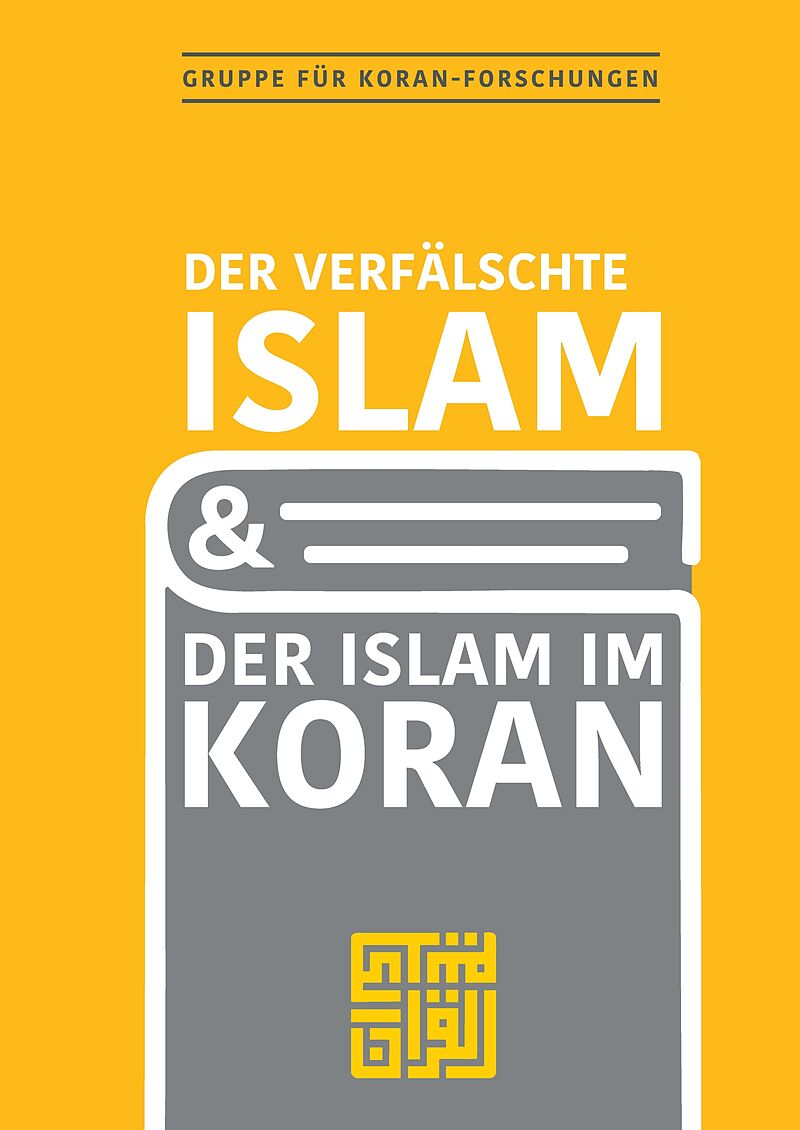 Der verfälschte Islam und der Islam im Koran