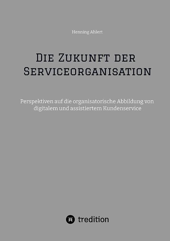 Die Zukunft der Serviceorganisation