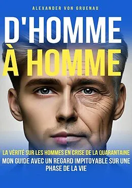 E-Book (epub) D'homme à homme von Alexander von Gruenau