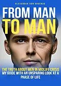 E-Book (epub) From man to man von Alexander von Gruenau