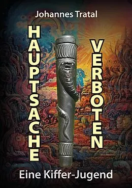 E-Book (epub) Hauptsache verboten von Johannes Tratal