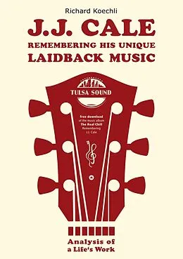 E-Book (epub) J.J. Cale - Remembering his unique laidback music von Richard Koechli