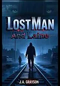 E-Book (epub) LOST MAN AND LAINE von J. A. Grayson