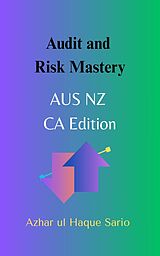 E-Book (epub) Audit and Risk Mastery von Azhar ul Haque Sario
