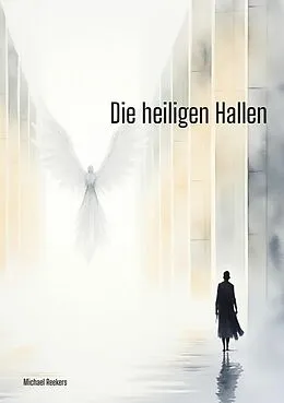 E-Book (epub) Die heiligen Hallen von Michael Reekers