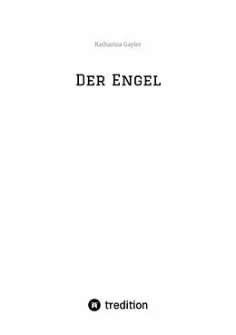 E-Book (epub) Der Engel von Katharina Gayler