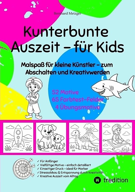 Kunterbunte Auszeit  Malbuch für Kids