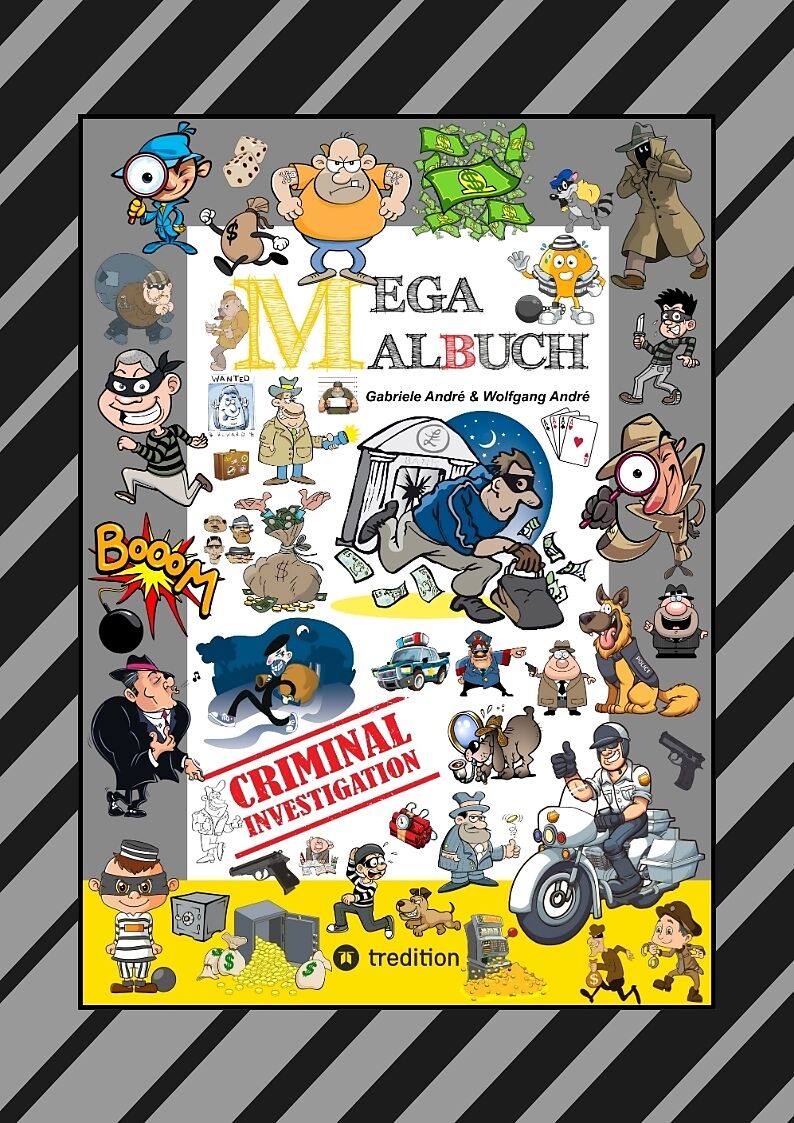 MEGA MALBUCH - CRIMINAL INVESTIGATION - DETEKTIVE - POLIZISTEN - GANGSTER - GANOVEN - STREIFENWAGEN - HÄUSER - HUNDE - MAFIA - UNDERDOGS