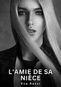 E-Book (epub) L'amie de sa nièce von Eva Rossi