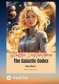 E-Book (epub) Stella Justintime - The Galactic Codex von Susanne Stern