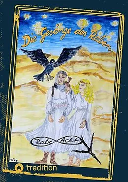 E-Book (epub) Die Gesänge des Raben von Rabe Acht