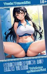 Kartonierter Einband Stabhochsprung auf allen Vieren von Yuuta Yamashita