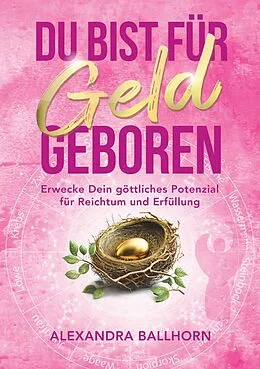 E-Book (epub) Du bist für Geld geboren von Alexandra Ballhorn