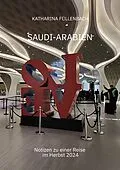 E-Book (epub) SAUDI-ARABIEN von Katharina Füllenbach