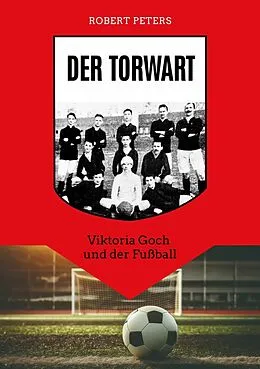 E-Book (epub) Der Torwart von Robert Peters