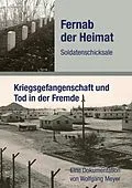 E-Book (epub) Fernab der Heimat Soldatenschicksale von Wolfgang Meyer