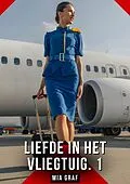 E-Book (epub) Liefde in het vliegtuig. 1 von Mia Graf