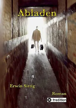 E-Book (epub) Abladen von Erwin Sittig