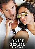 E-Book (epub) Objet Sexuel von Eva Rossi