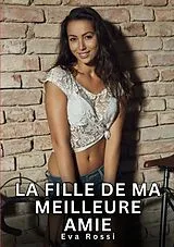 Kartonierter Einband La fille de ma meilleure amie von Eva Rossi