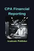 E-Book (epub) CPA Financial Reporting von Academic Publisher