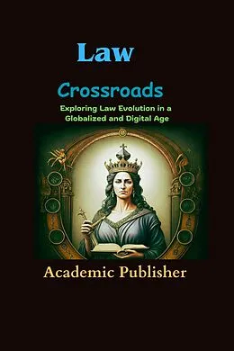 E-Book (epub) Law Crossroads von Academic Publisher