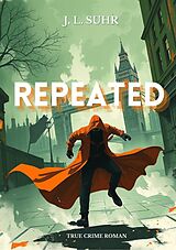 E-Book (epub) Repeated von J. L. Suhr