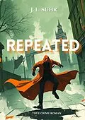 E-Book (epub) Repeated von J. L. Suhr