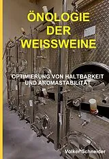 Fester Einband ÖNOLOGIE DER WEISSWEINE von Volker Schneider