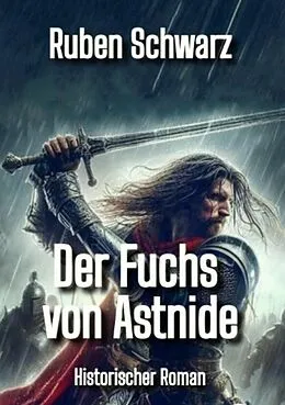 E-Book (epub) Der Fuchs von Astnide von Ruben Schwarz