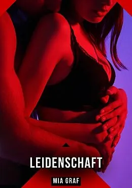 E-Book (epub) Leidenschaft von Mia Graf