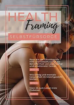 E-Book (epub) Health Framing - Selbstfürsorge von Bernadette Bruckner