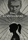 E-Book (epub) Die Verbrochene von Erwin Sittig