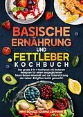 E-Book (epub) Basische Ernährung und Fettleber Kochbuch von Nina Schulz, Carina Lehmann