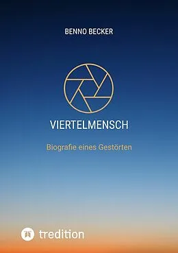 E-Book (epub) Viertelmensch von Benno Becker