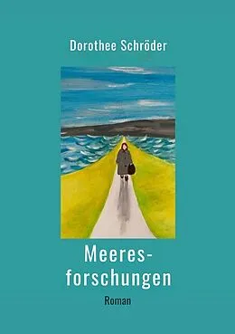 E-Book (epub) Meeresforschungen von Dorothee Schröder