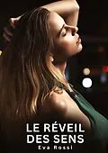 E-Book (epub) Le Réveil des sens von Eva Rossi