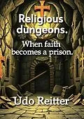 E-Book (epub) Religious dungeons. von Udo Reitter
