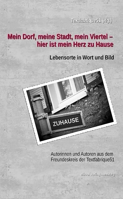 Mein Dorf, meine Stadt, mein Viertel - hier ist mein Herz zu Hause