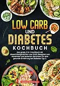 E-Book (epub) Low Carb und Diabetes Kochbuch von Vanessa Zimmermann