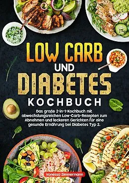 E-Book (epub) Low Carb und Diabetes Kochbuch von Vanessa Zimmermann